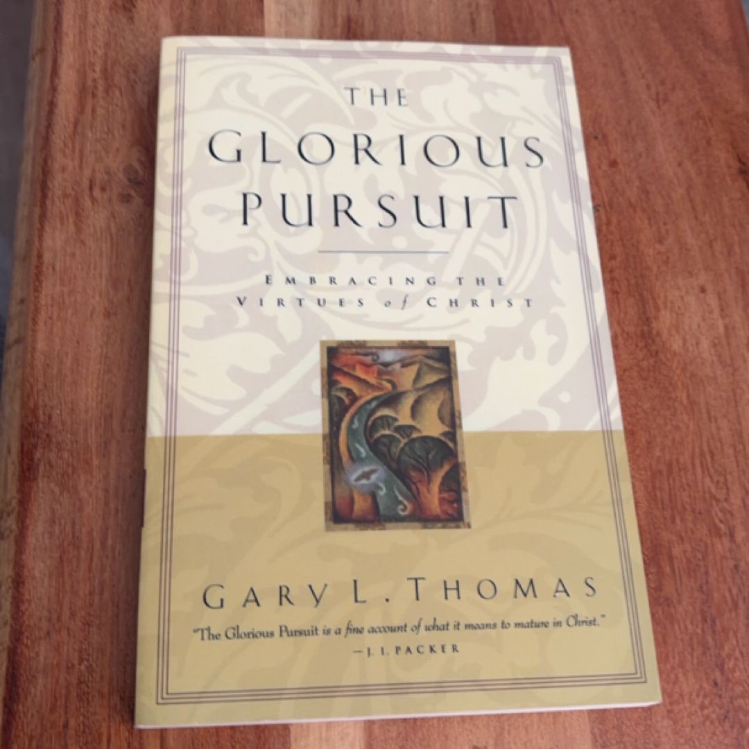The Glorious Pursuit