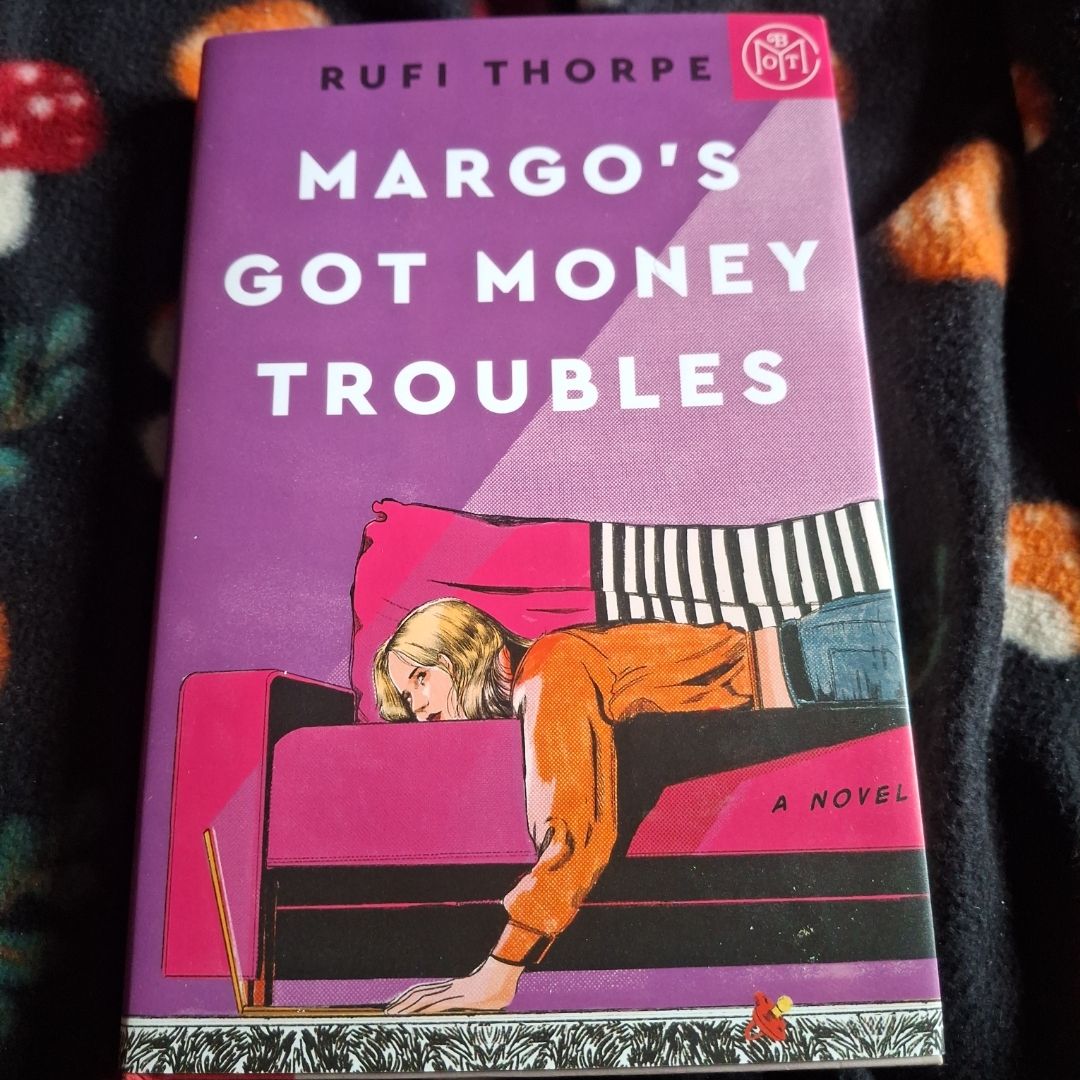 Margo's Got Money Troubles
