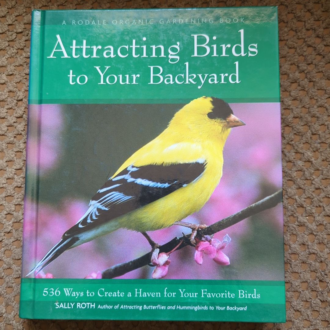 Attracting Birds to Your Backyard