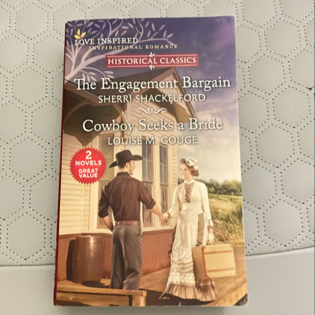 The Engagement Bargain and Cowboy Seeks a Bride