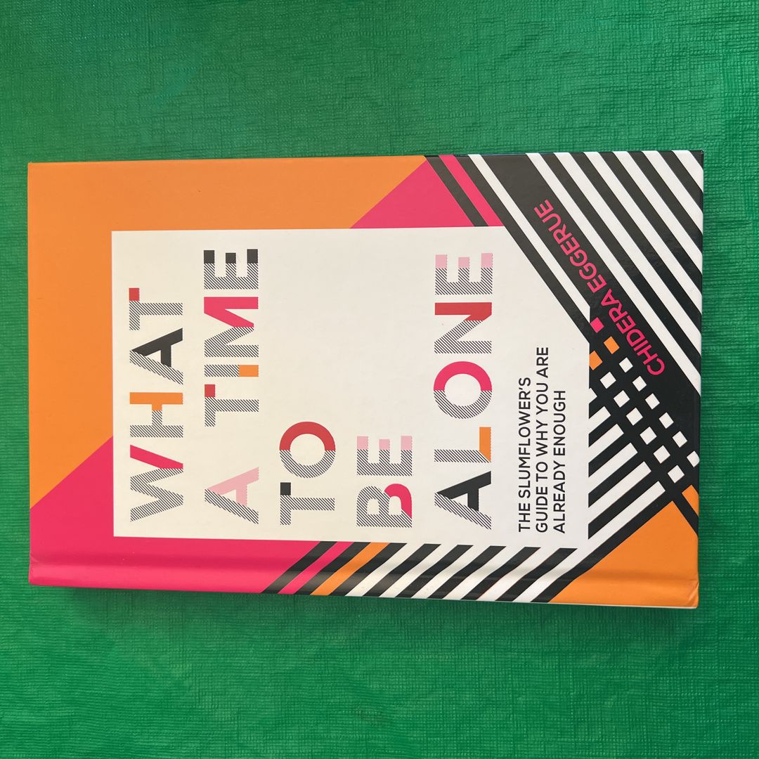 What a Time to Be Alone