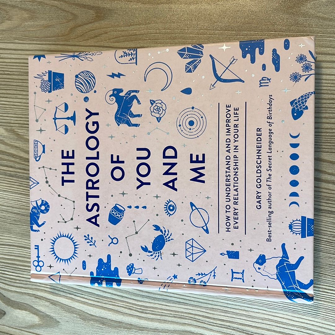 The Astrology of You and Me