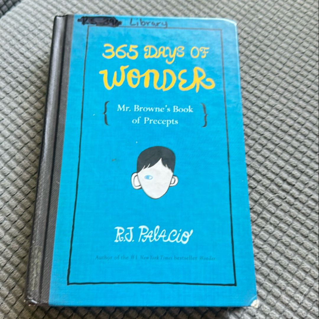365 Days of Wonder: Mr. Browne's Book of Precepts