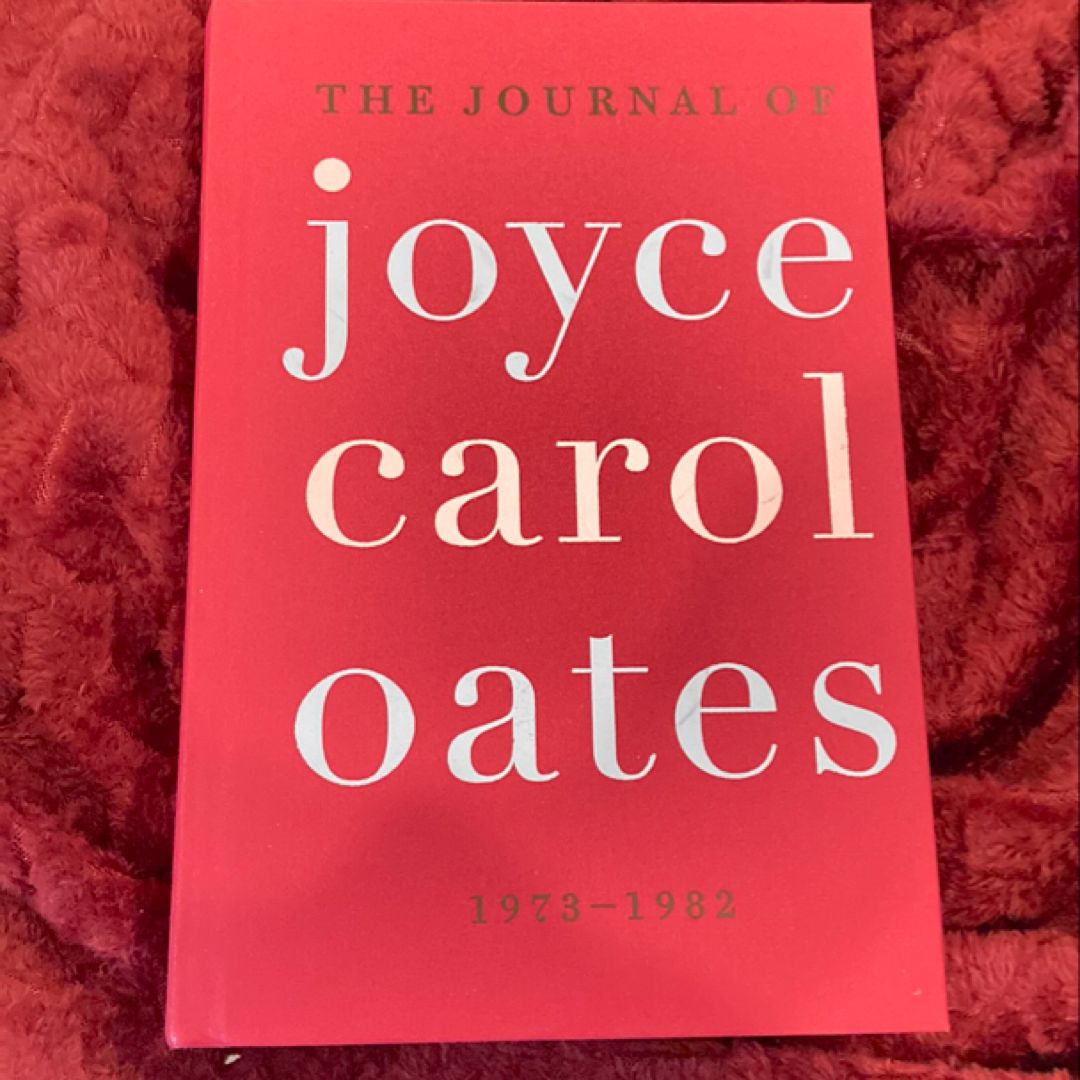 The Journal of Joyce Carol Oates