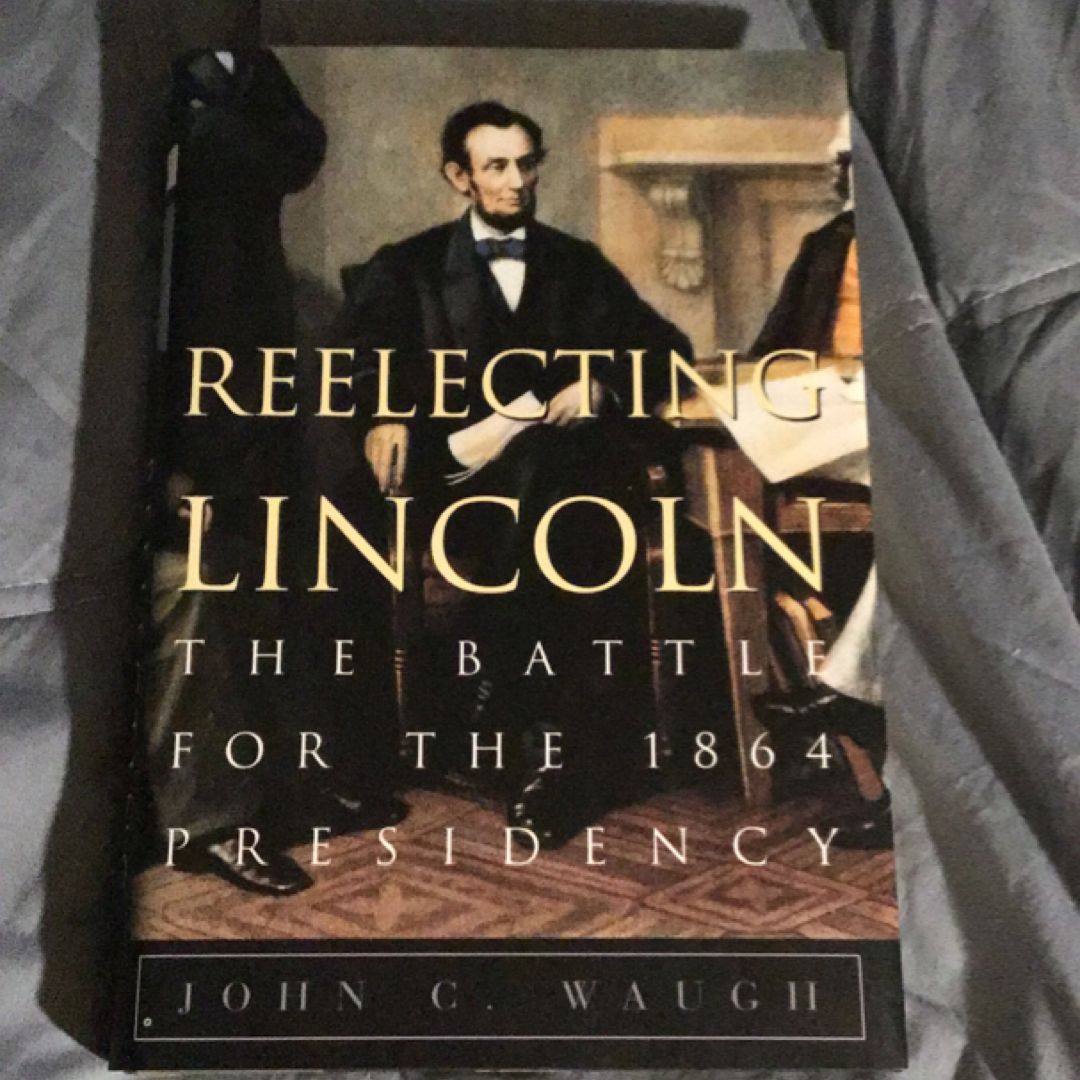 Reelecting Lincoln