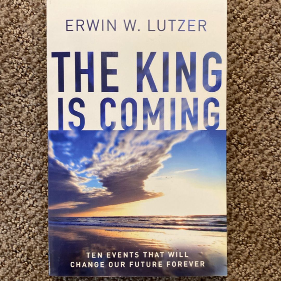The King Is Coming