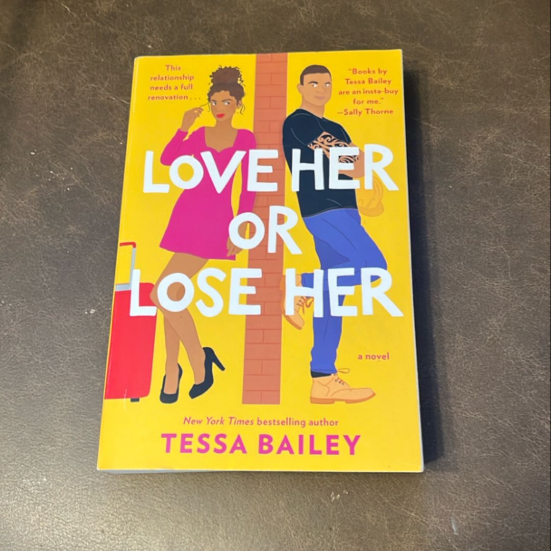 Love Her or Lose Her