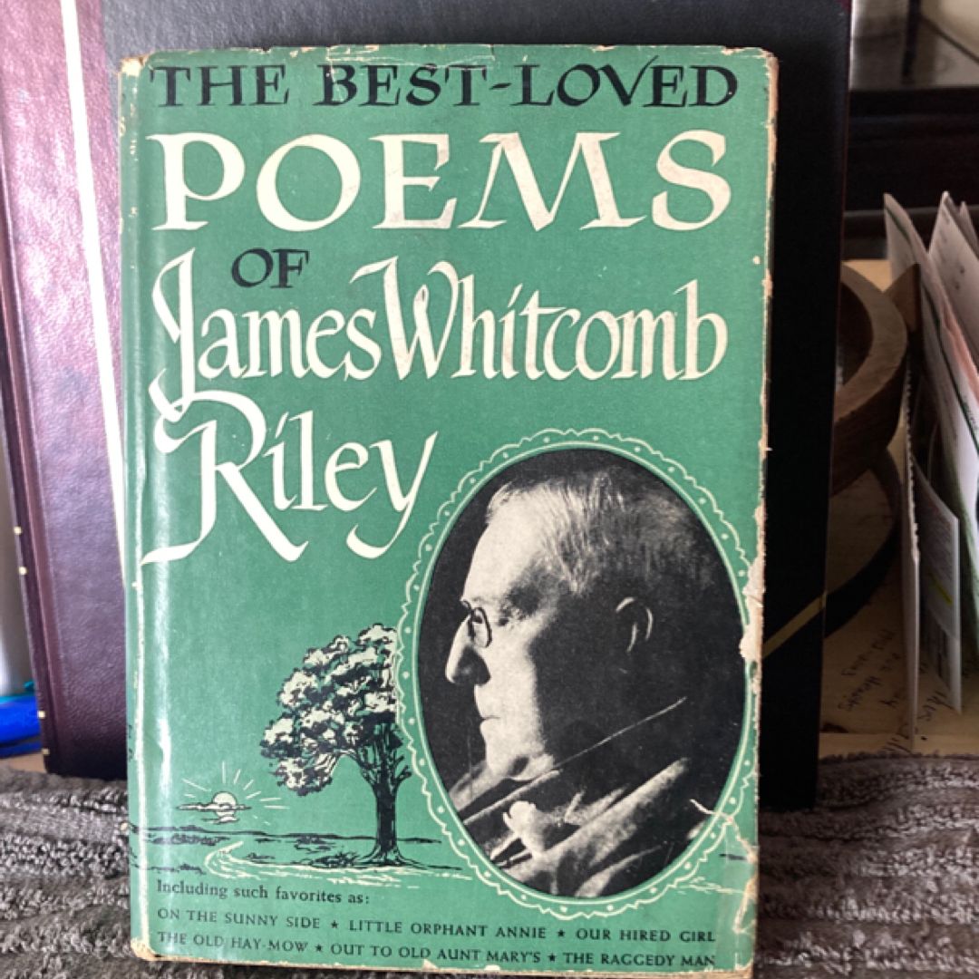 The Best Loved Poems of James Whitcomb Riley (VINTAGE 1920)