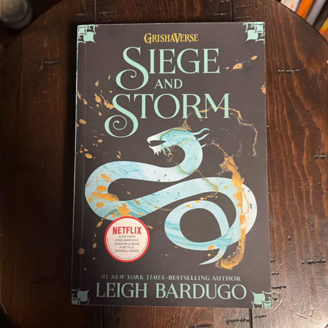 Siege and Storm