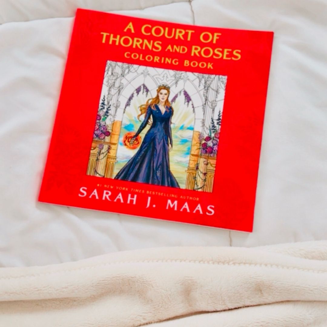 A Court of Thorns and Roses Coloring Book