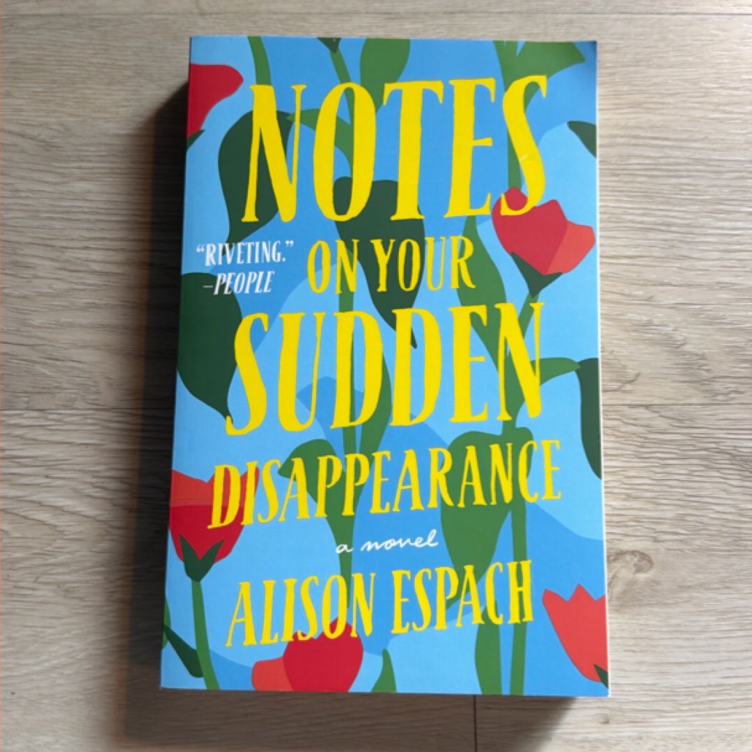 Notes on Your Sudden Disappearance