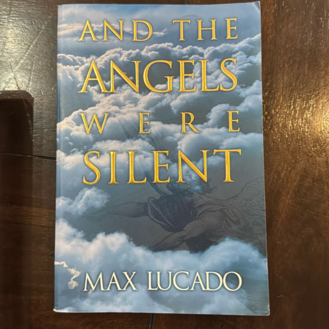 And the Angels Were Silent