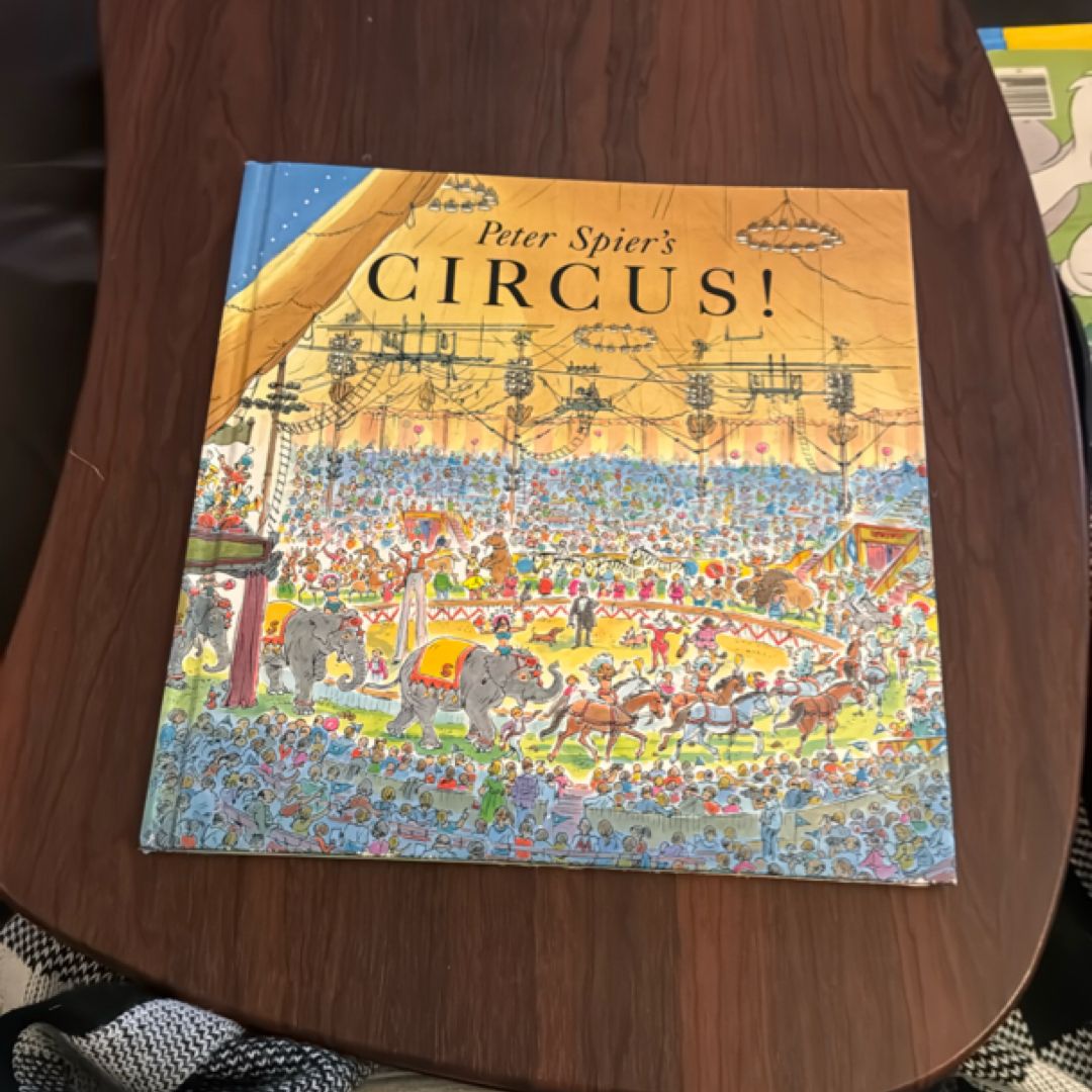 Peter Spier's Circus!