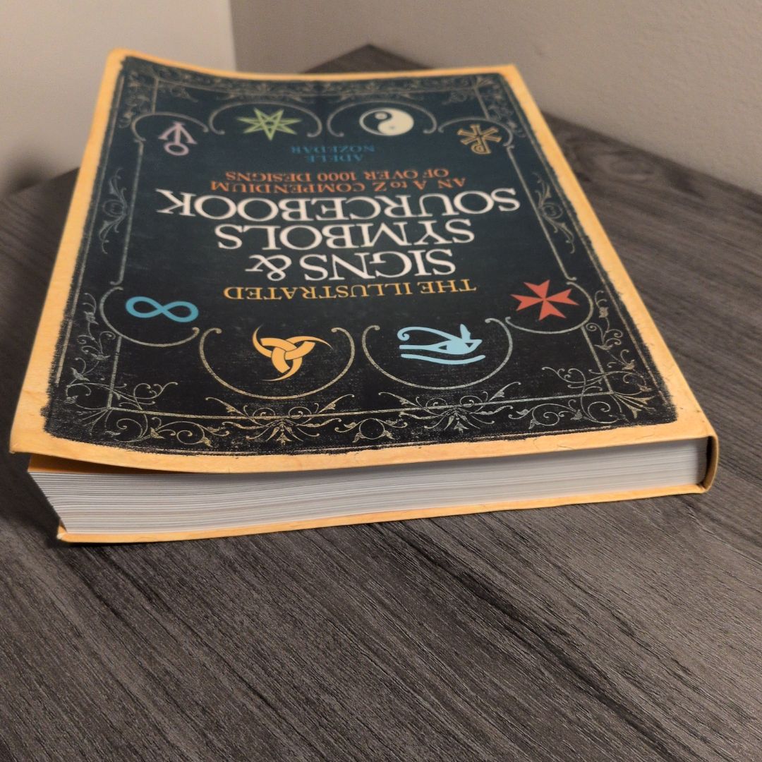 The Illustrated Signs and Symbols Sourcebook by Adele Nozedar