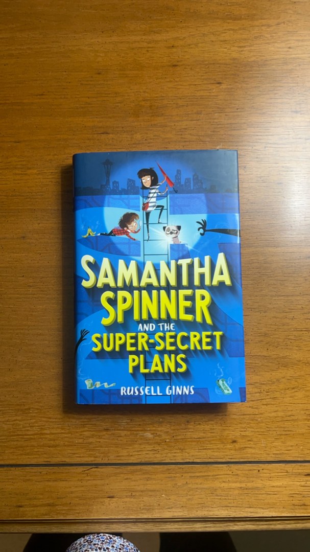 Samantha Spinner and the Super-Secret Plans