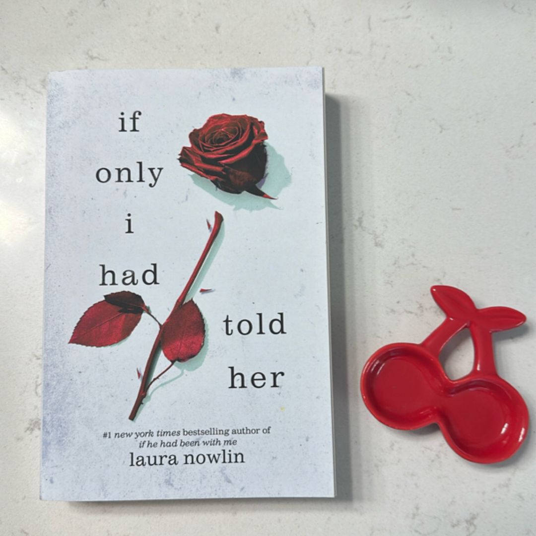 If Only I Had Told Her