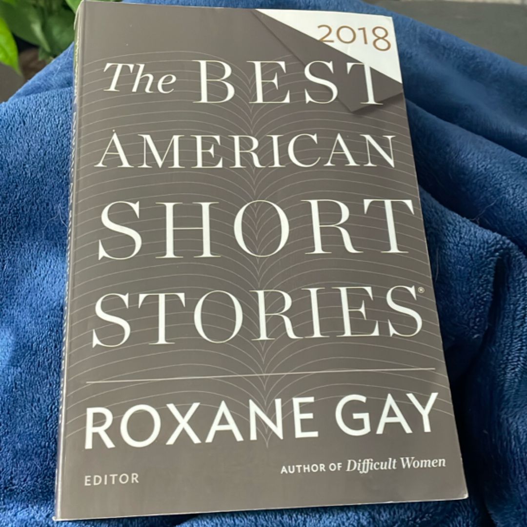 The Best American Short Stories 2018