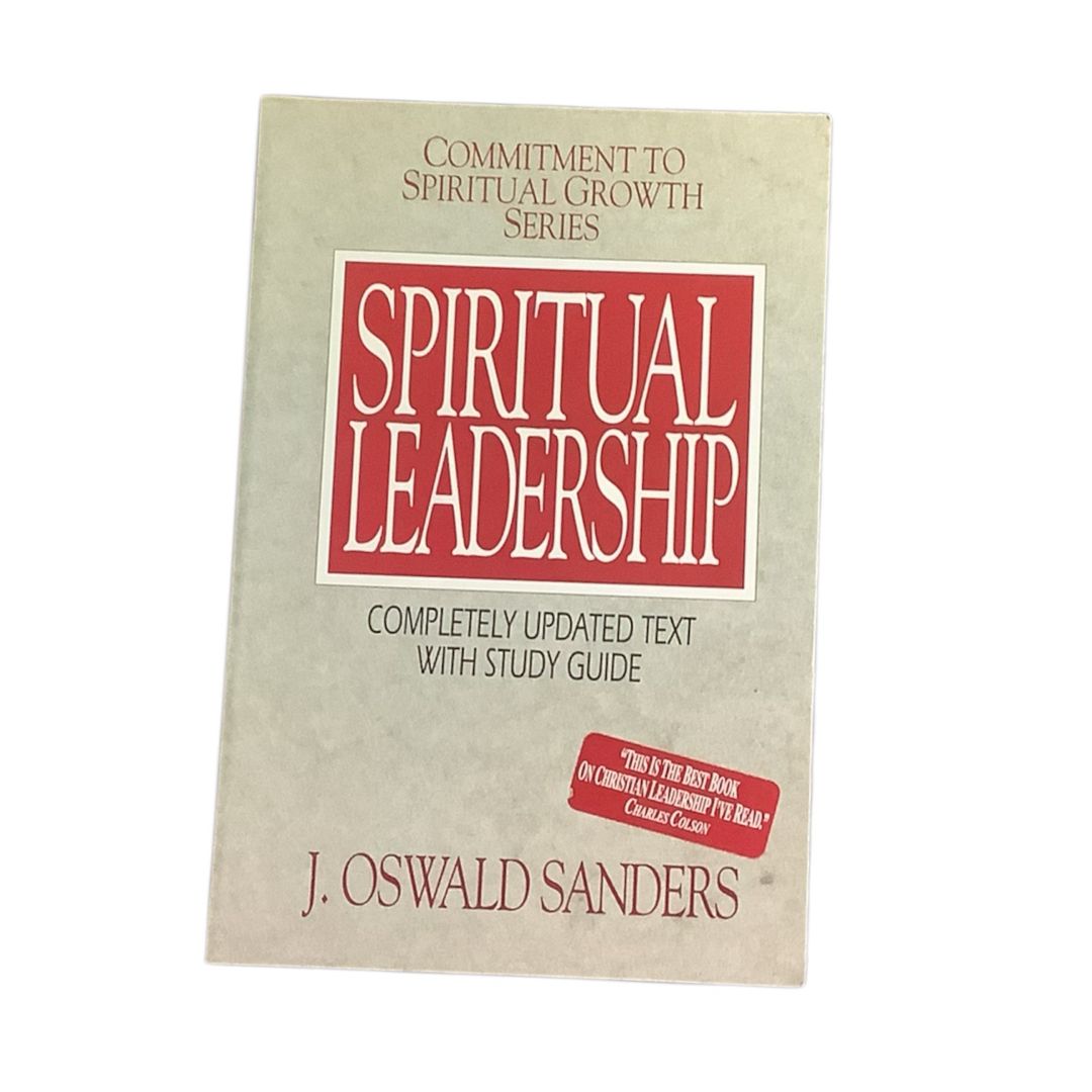 Spiritual Leadership by J. Oswald Sanders