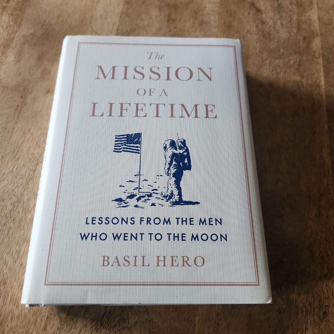 The Mission of a Lifetime