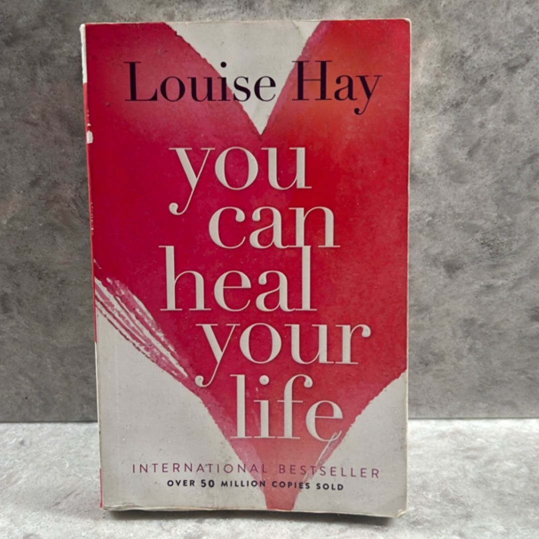 You Can Heal Your Life
