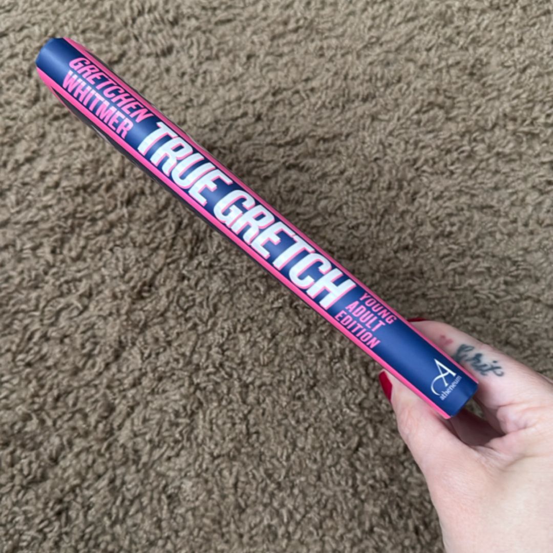 True Gretch -- Young Adult Edition