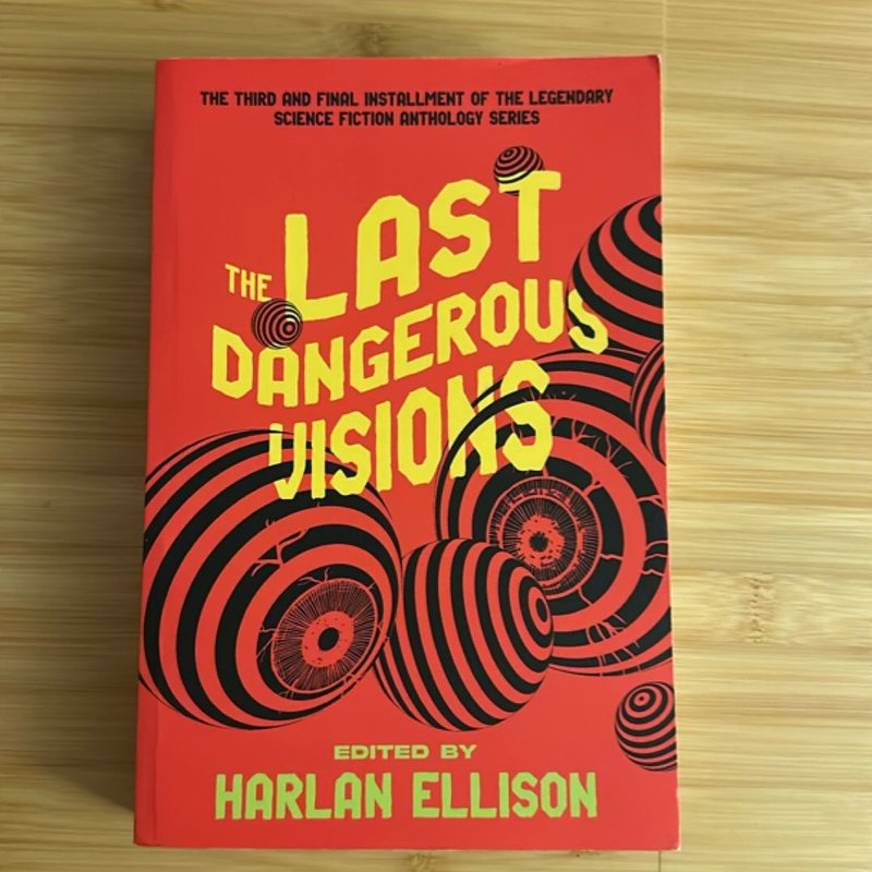 The Last Dangerous Visions
