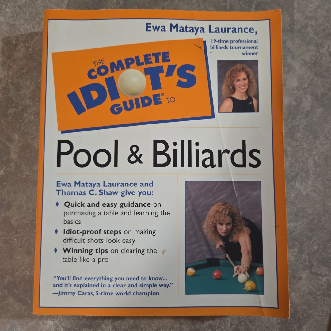 The Complete Idiot's Guide to Pool and Billiards