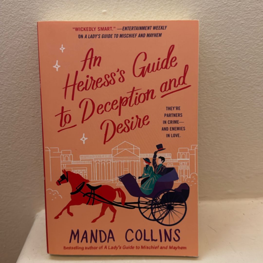 An Heiress's Guide to Deception and Desire