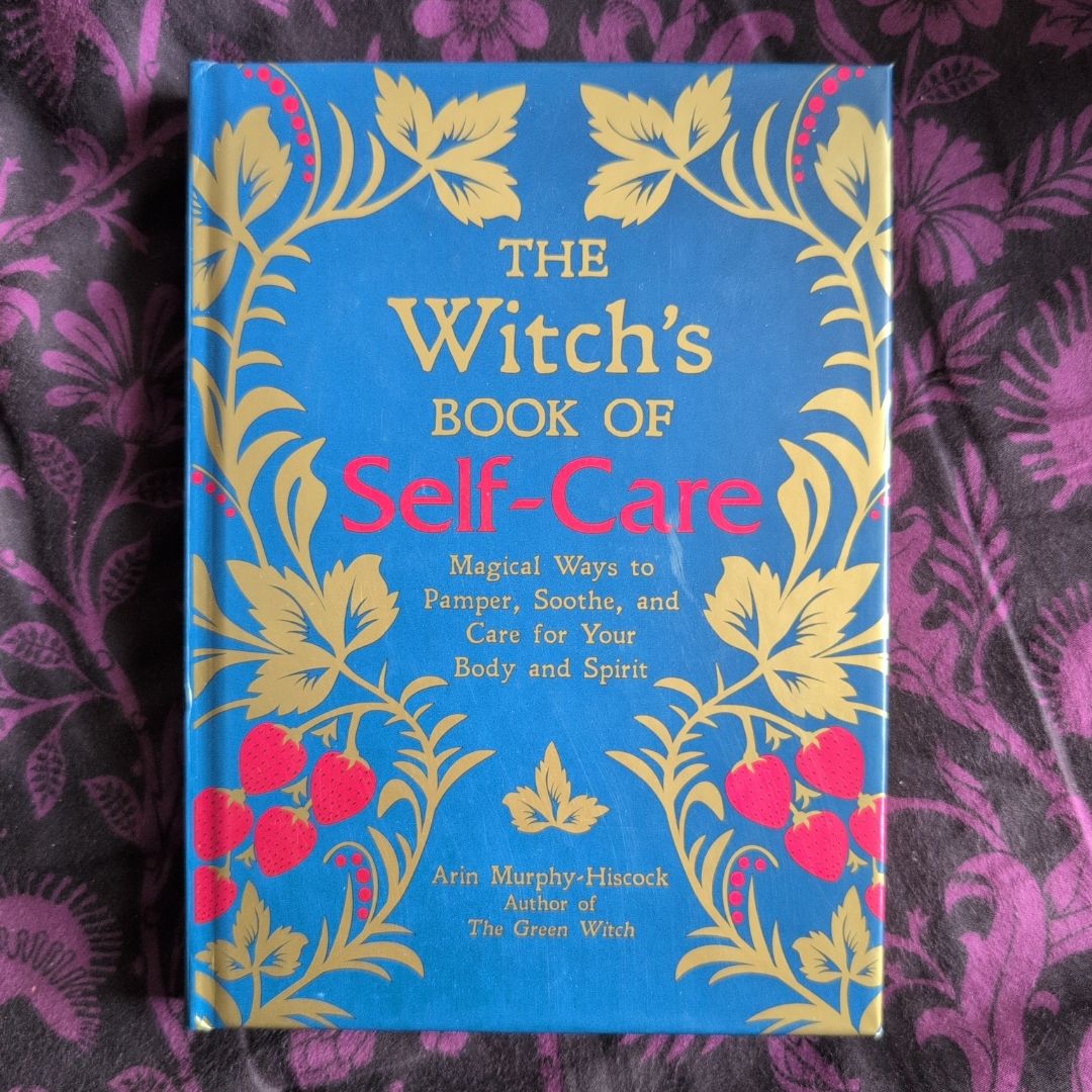 The Witch's Book of Self-Care