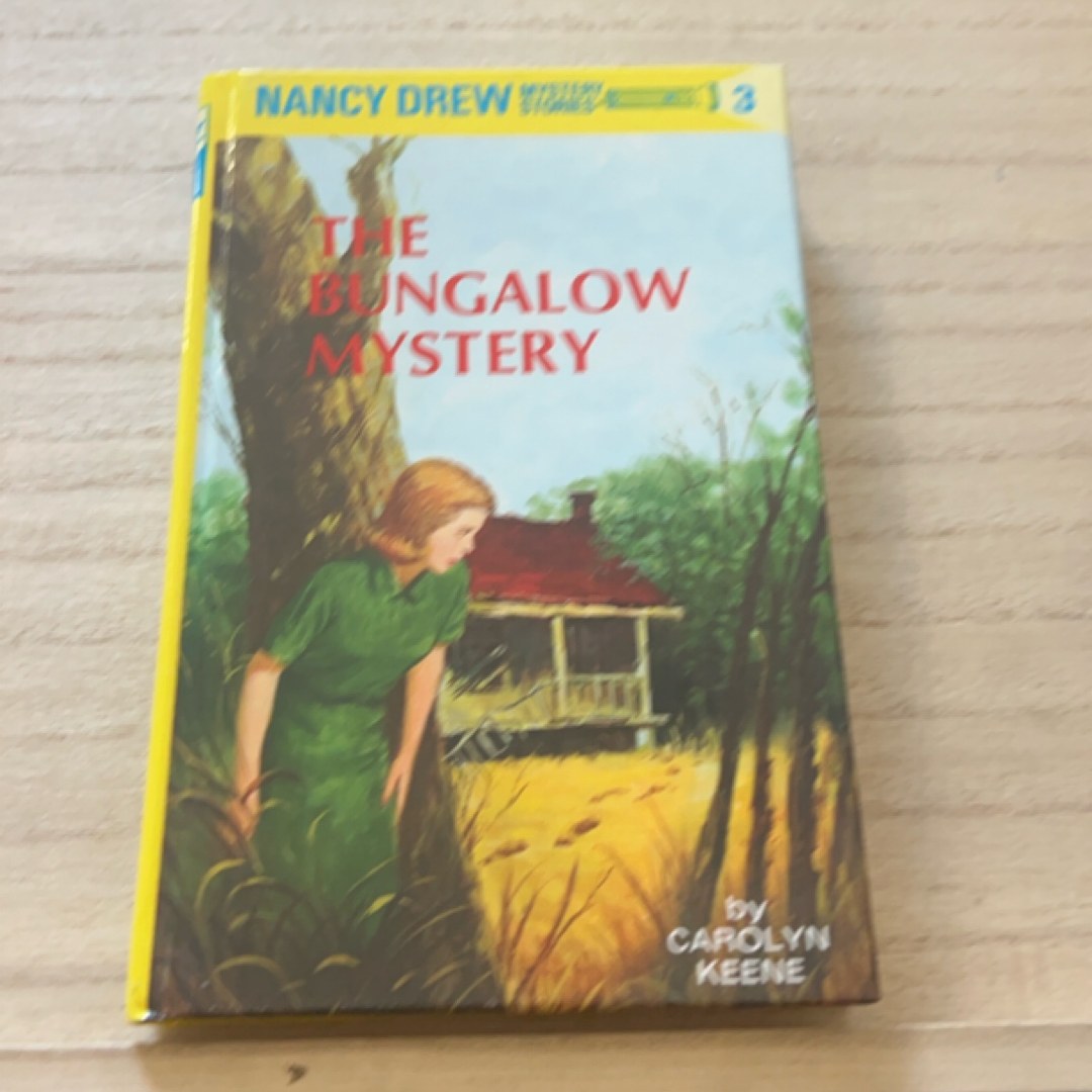 Nancy Drew 03: the Bungalow Mystery