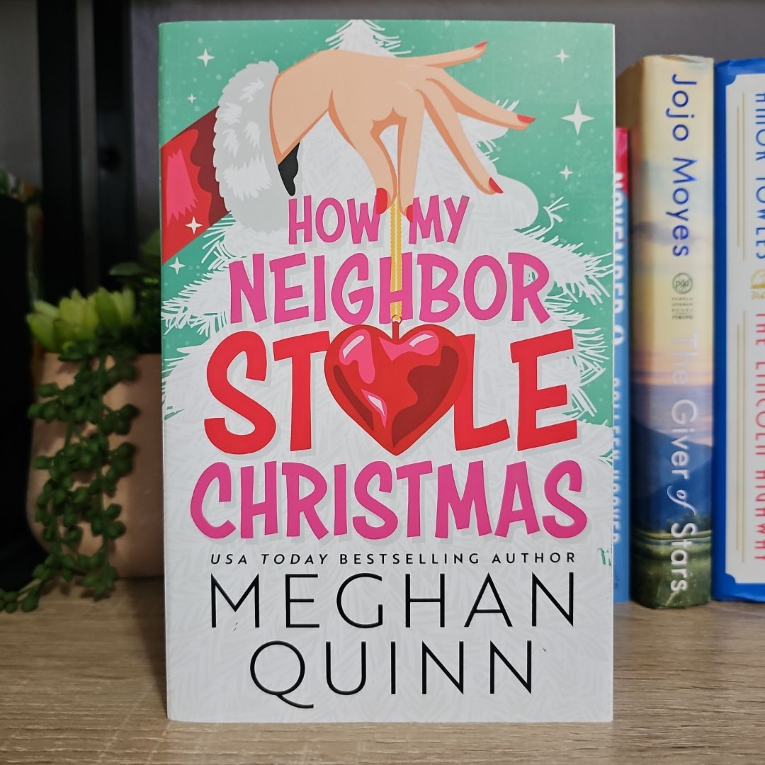 How My Neighbor Stole Christmas