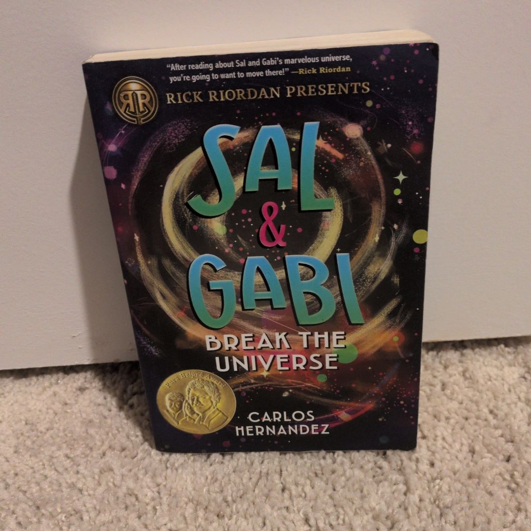 Sal and Gabi Break the Universe (a Sal and Gabi Novel, Book 1)