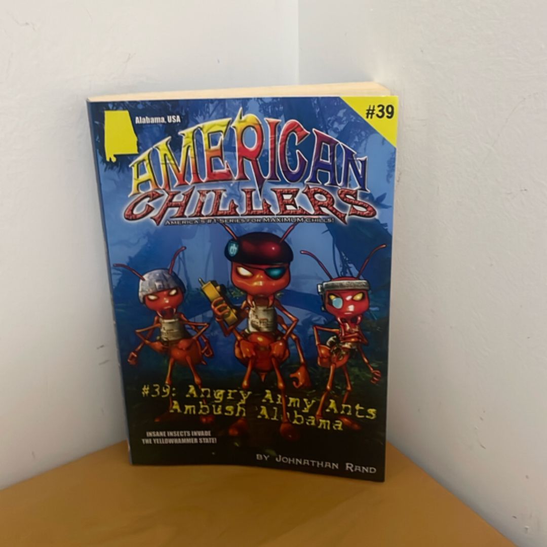 American Chillers #39 Angry Army Ants of Alabama