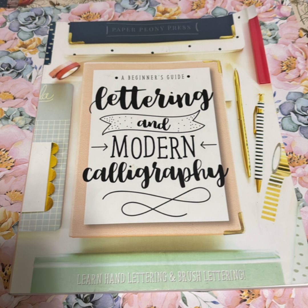 Lettering and Modern Calligraphy