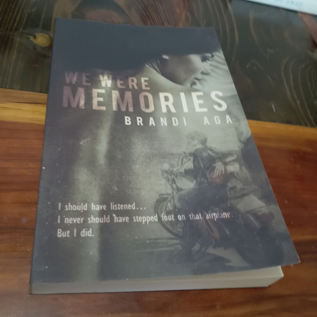 We Were Memories