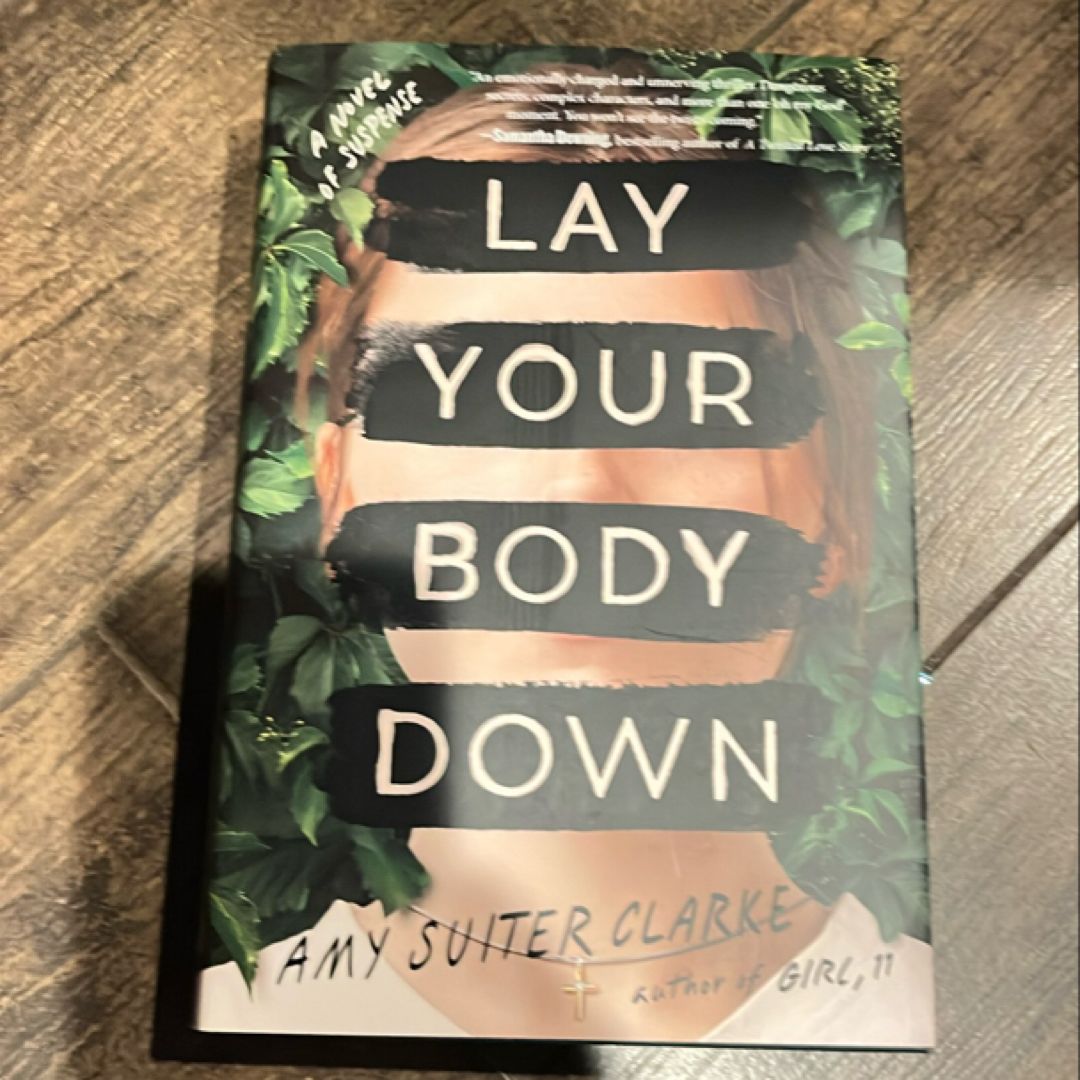 Lay Your Body Down