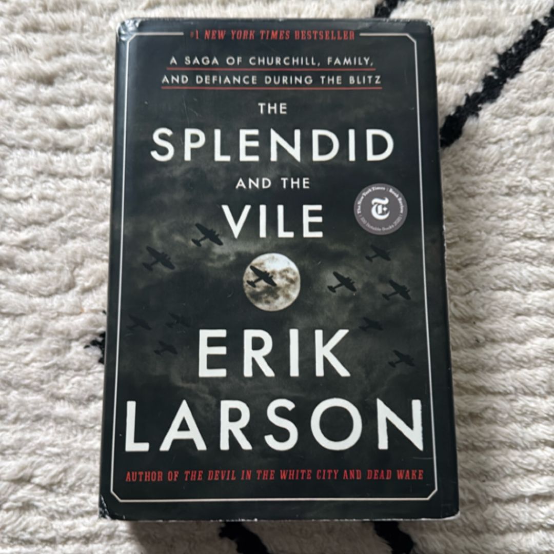The Splendid and the Vile