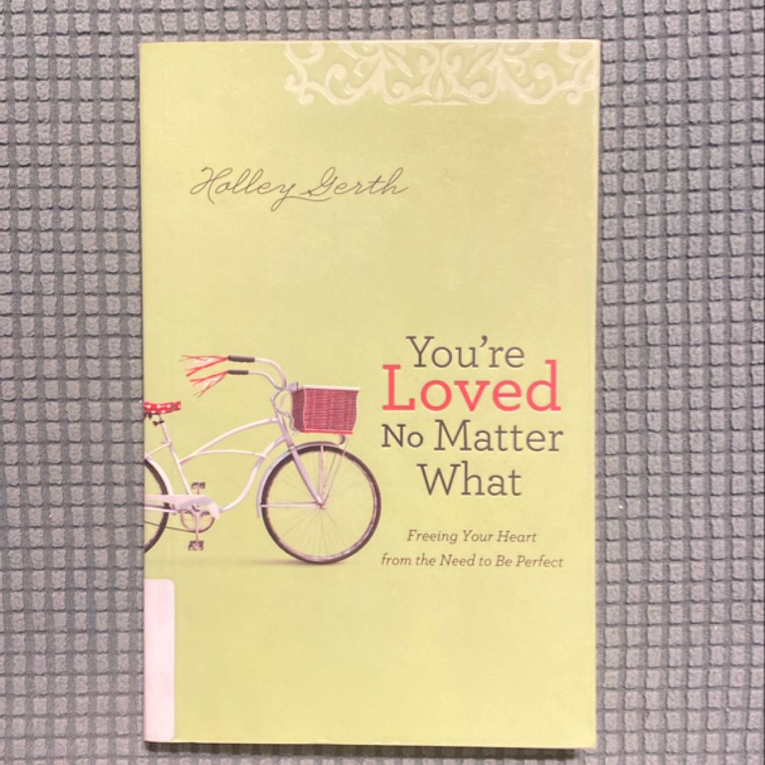 You're Loved No Matter What