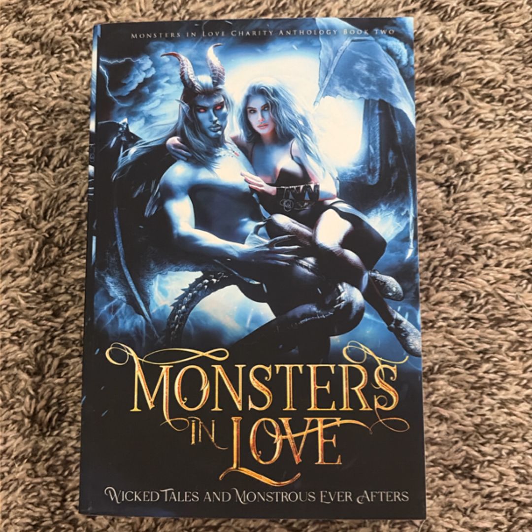 Monsters in Love: Wicked Tales and Monstrous Ever Afters