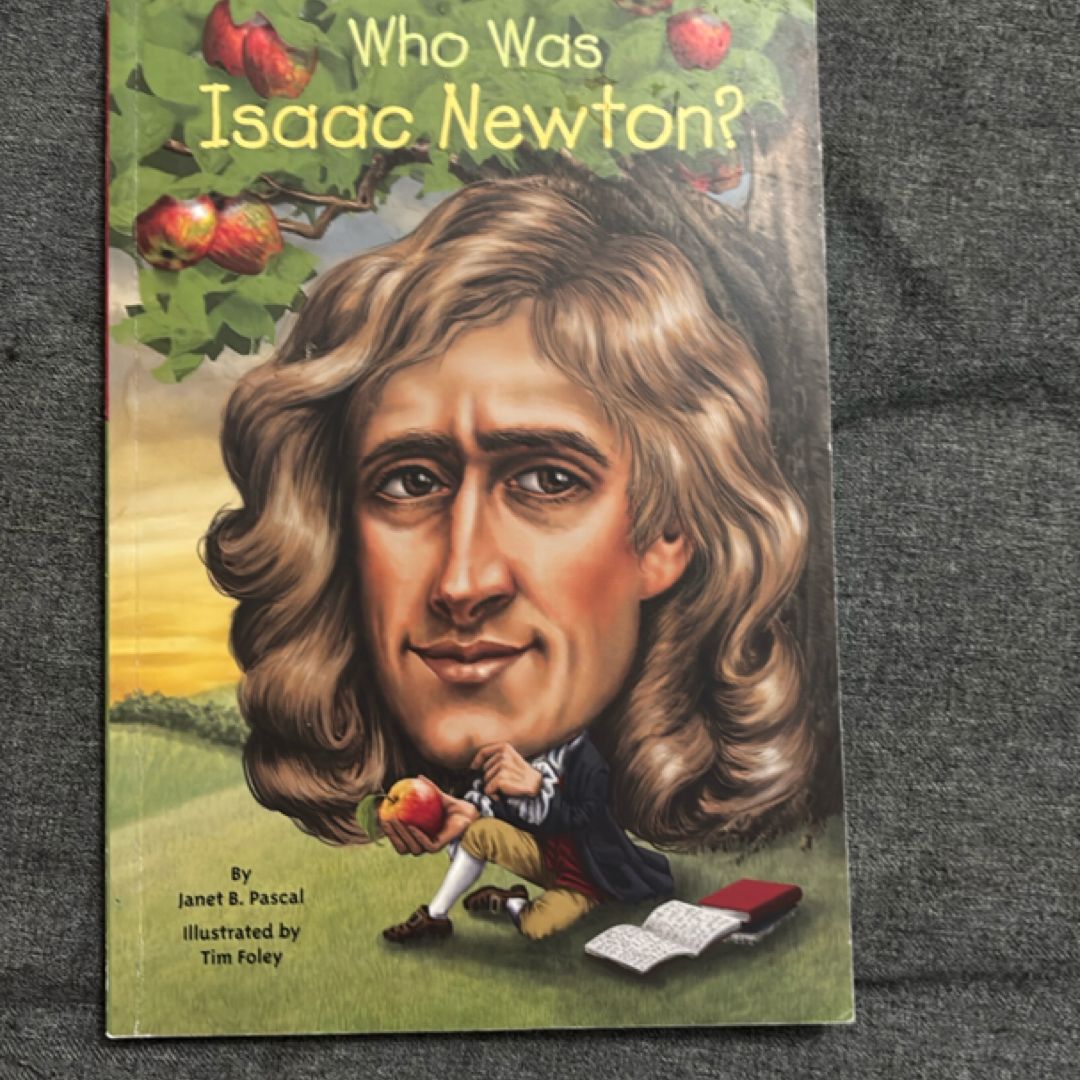 Who Was Isaac Newton?