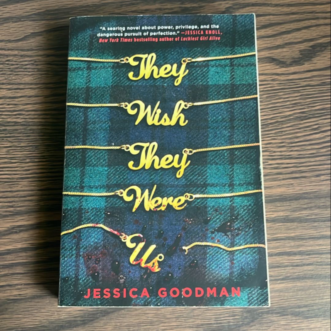 They Wish They Were Us