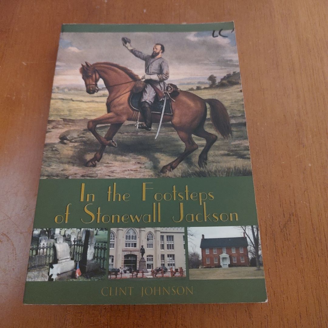 In the Footsteps of Stonewall Jackson