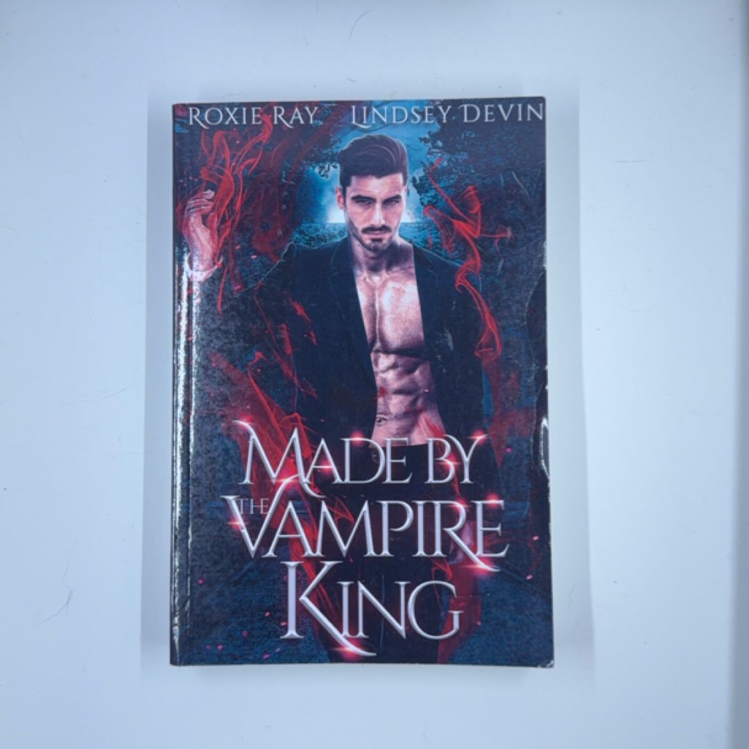 Made by the Vampire King