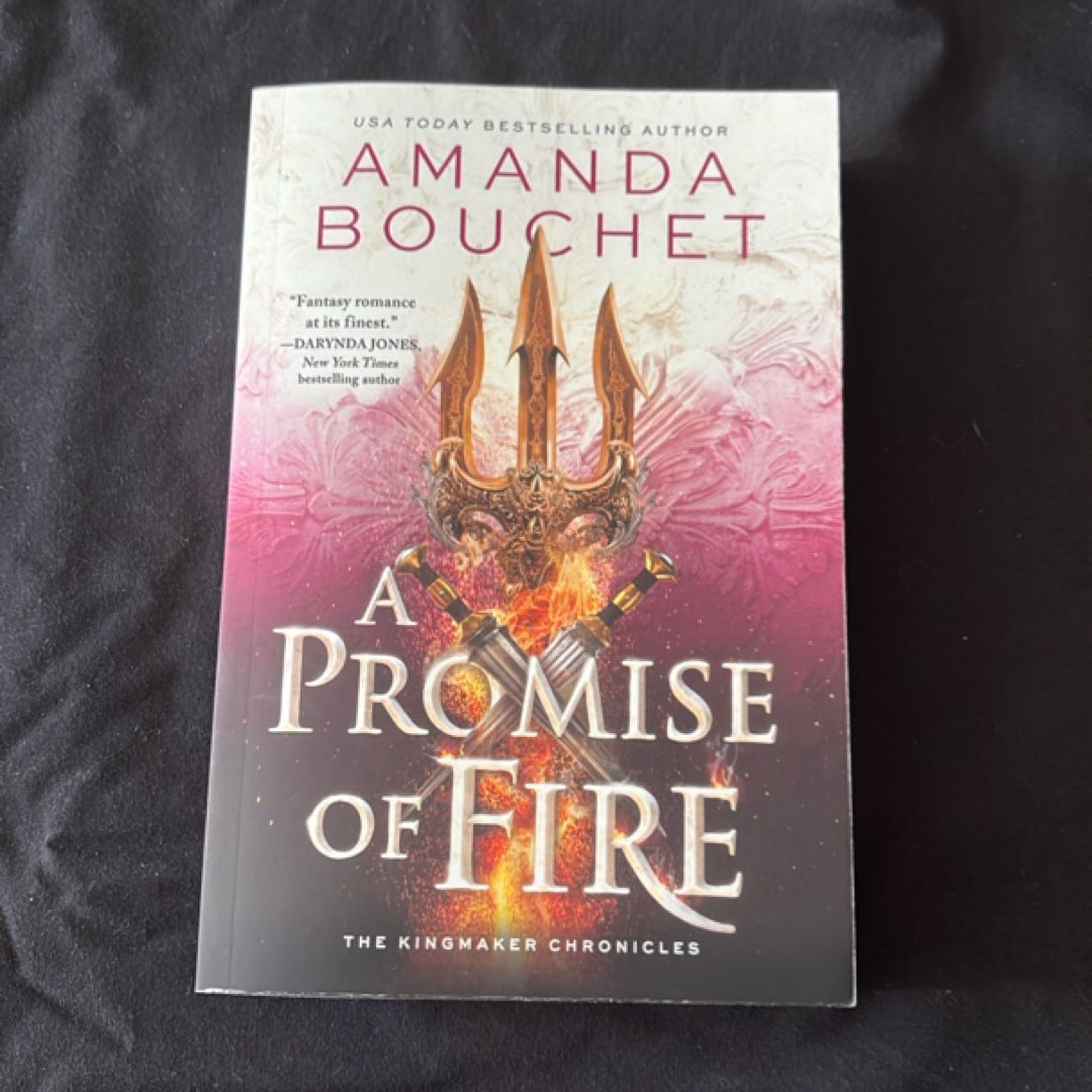 A Promise of Fire