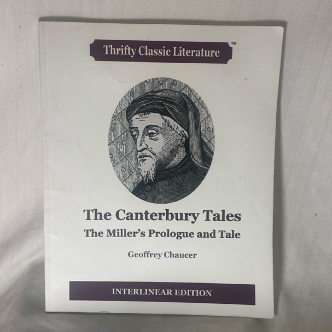 The Canterbury Tales: the Miller's Prologue and Tale