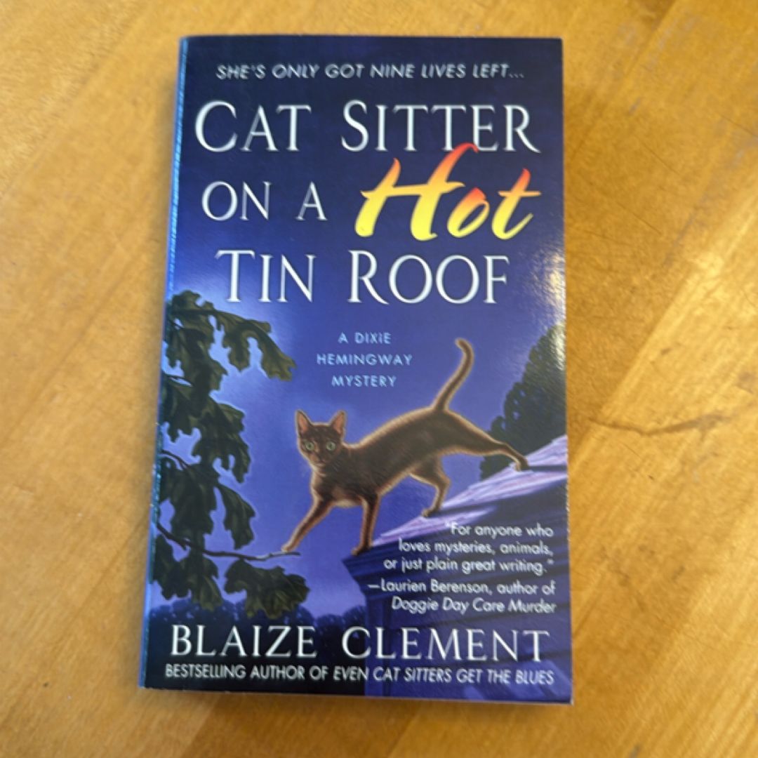 Cat Sitter on a Hot Tin Roof