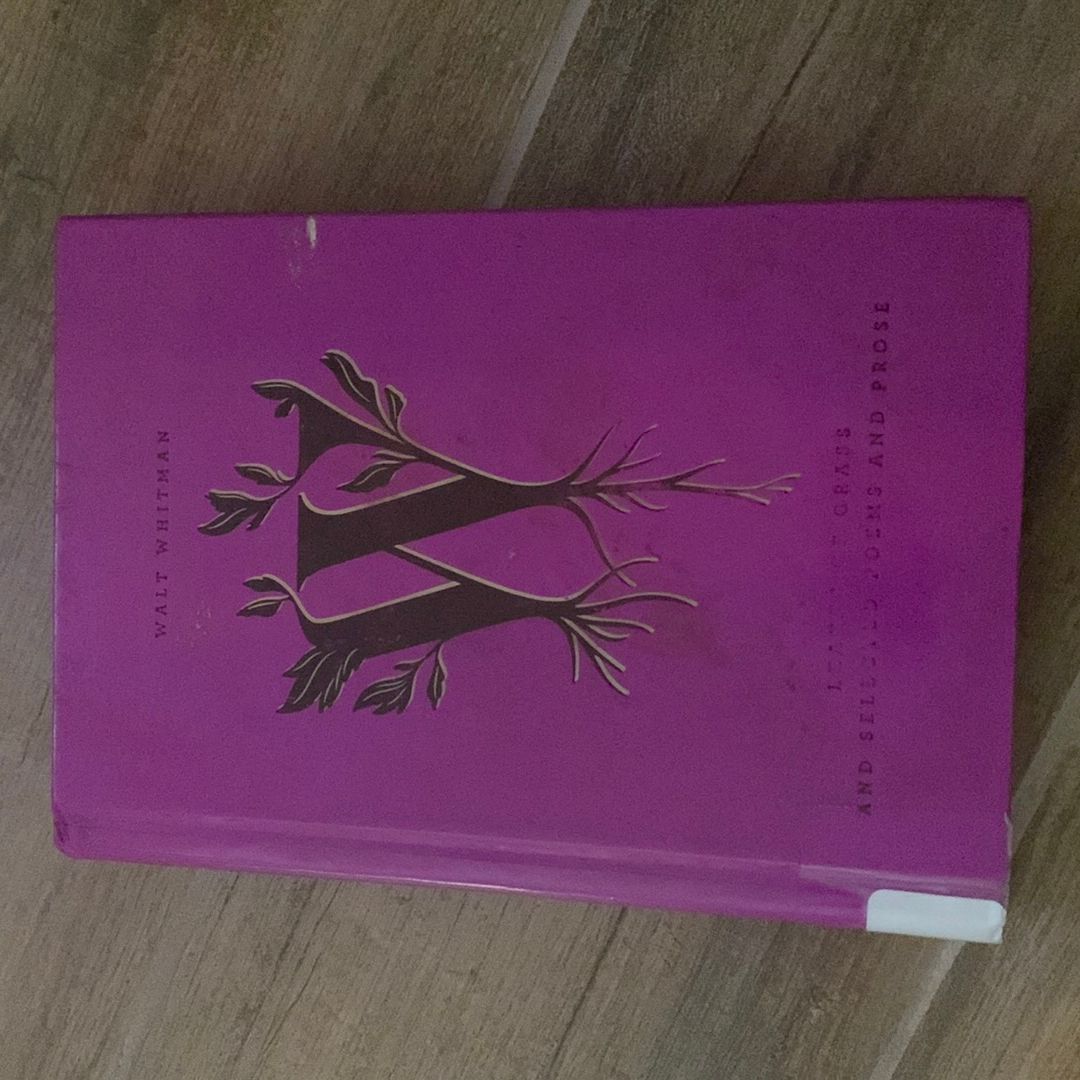 Leaves of Grass and Selected Poems and Prose