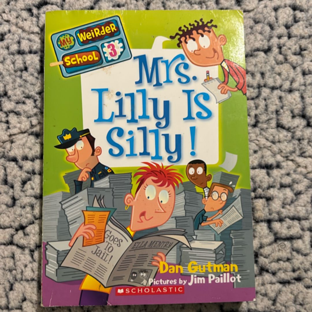 Mrs. Lilly Is Silly!
