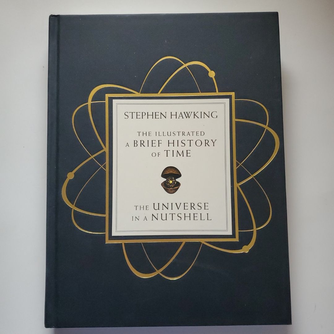 The Illustrated a Brief History of Time The Universe in a Nutshell