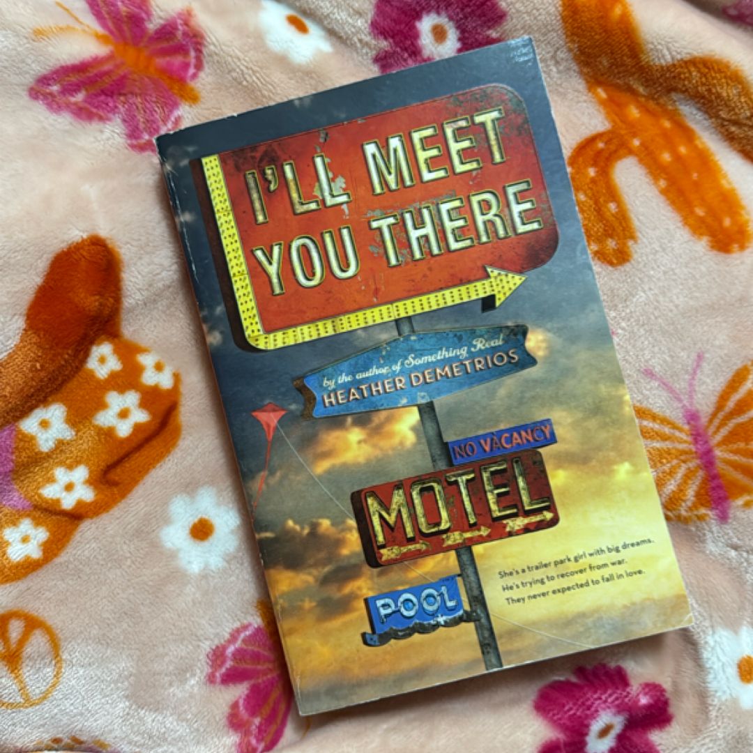 I'll Meet You There